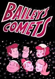 Bailey’s Comets